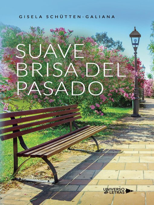 Title details for Suave brisa del pasado by Gisela Schütten-Galiana - Available